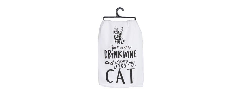 Primitives By Kathy: I Just Want To Drink Wine And Pet My Cat Dish Towel